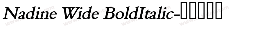 Nadine Wide BoldItalic字体转换